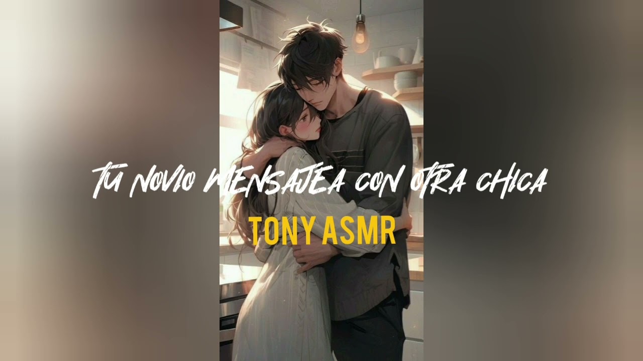 LE ENCUENTRAS MENSAJES A TU NOVO CON OTRA CHICA ASMR / ASMR ROLEPLAY / NOVIO ASMR