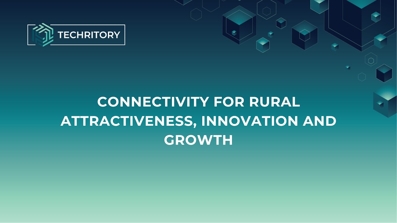 Connectivity for rural attractiveness, innovation and growth