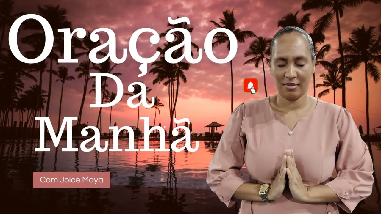 Oração da Manhã 13/03/2026