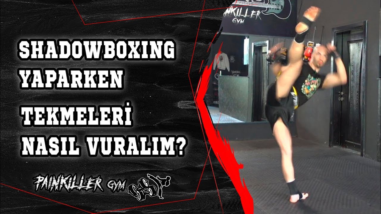 Shadowboxing veya Ayna Karşısında Tekme Vuruşları   Detaylı Anlatım