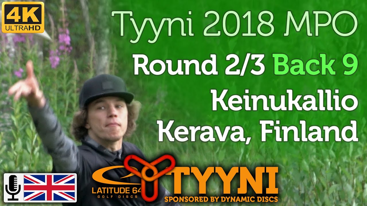 Tyyni 2018 MPO Round 2/3 Back 9 @ Keinukallio (Wysocki, Paju, Barsby, Heinänen) with commentary [4K]