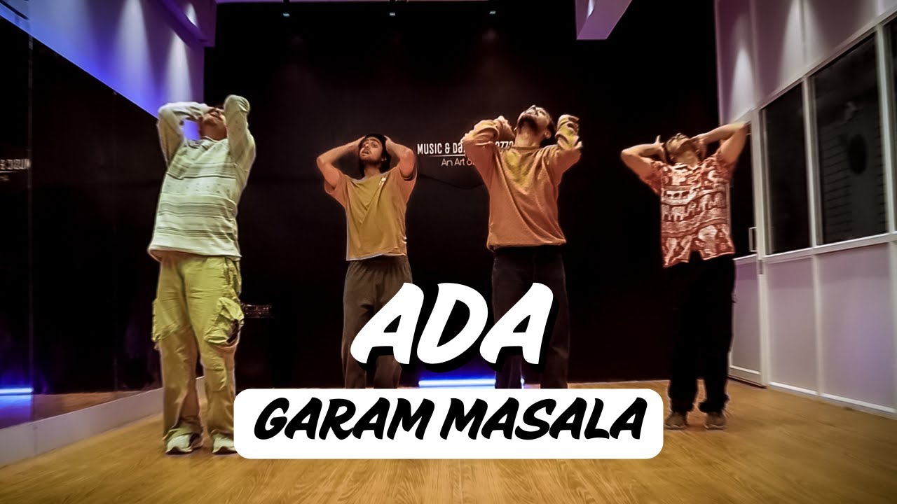 Ada | Garam Masala | Akshay Kumar | Boys Group Dance | Hip Hop Choreography by Harry #dance #hiphop