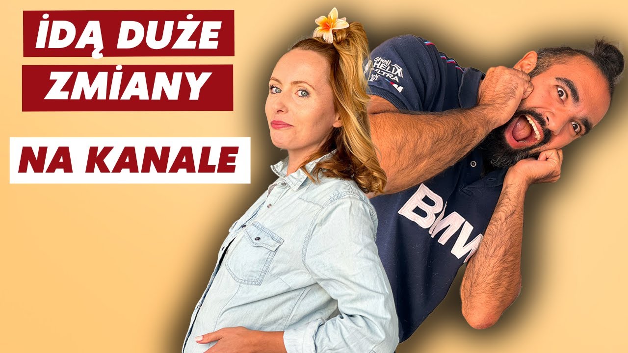 KIEDY BĘDZIE DZIECKO? DUŻE ZMIANY W NASZYM ŻYCIU - PLANY I PRZYSZŁOŚĆ TEGO KANAŁU