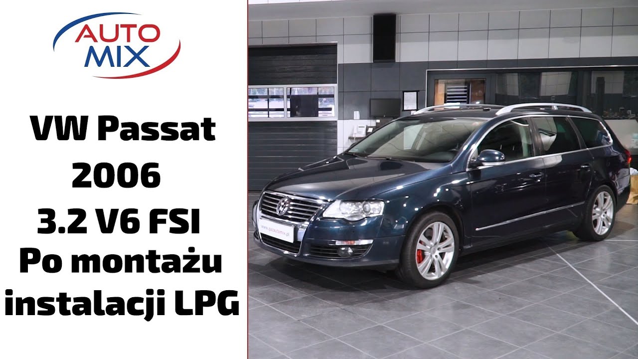 Volkswagen Passat 2006 3.2 V6 250KM po montażu instalacji gazowej LPG