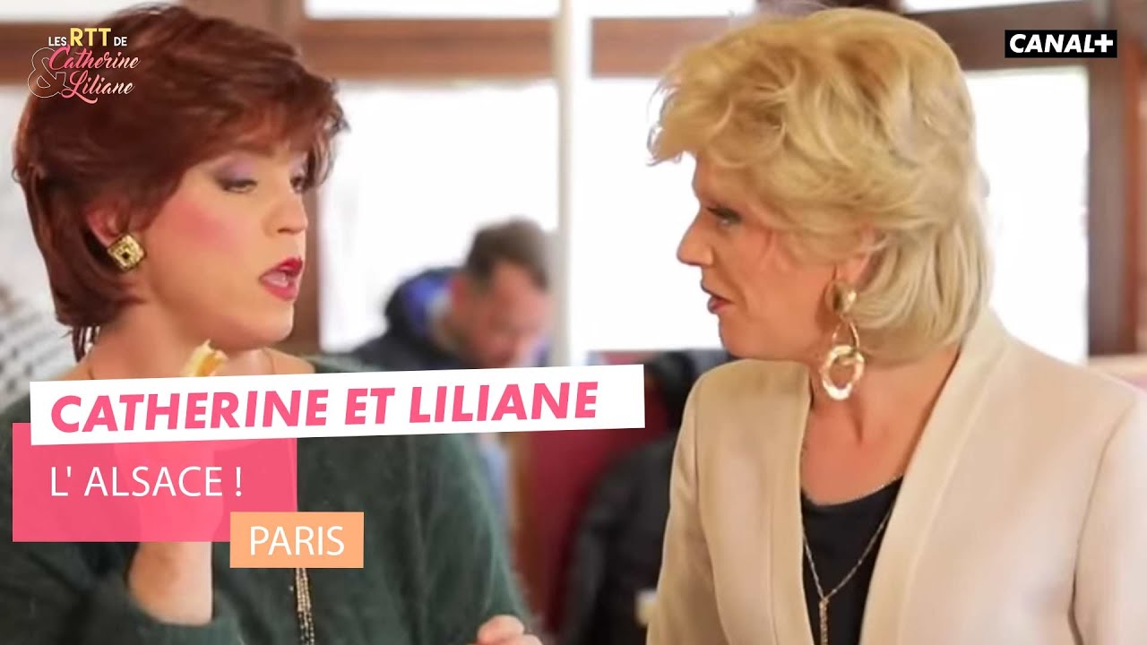 L'Alsace ! - Catherine et Liliane - CANAL+