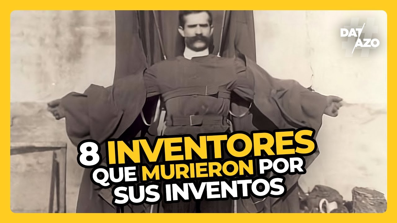 8 INVENTORES que MURIERON por sus INVENTOS &bull; #DATAZO