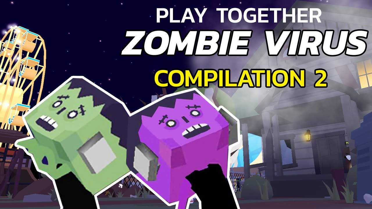 Zombie Virus Gameplay Compilation 2 | Play Together