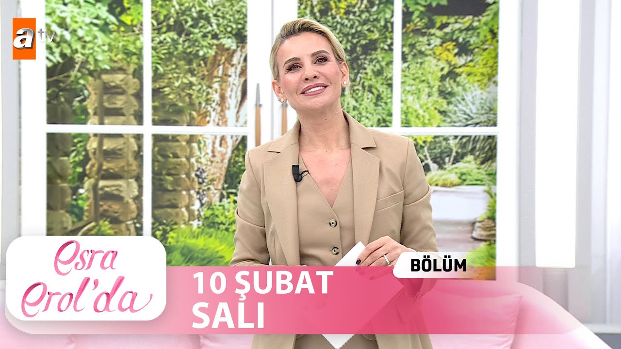 Esra Erol'da 10 Şubat 2026 | Tek Parça