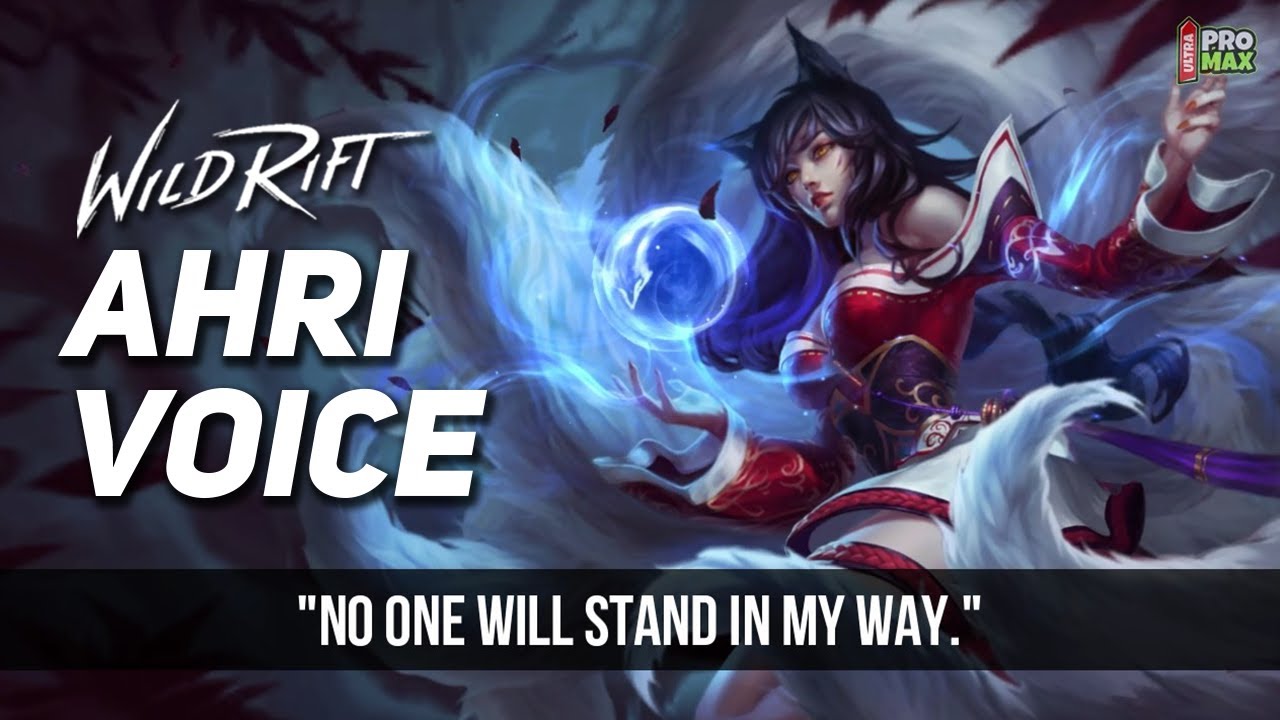 Ahri Voice Quotes/Audio In Wild Rift | Ahri All Voice Lines League Of Legends Wild Rift [English]