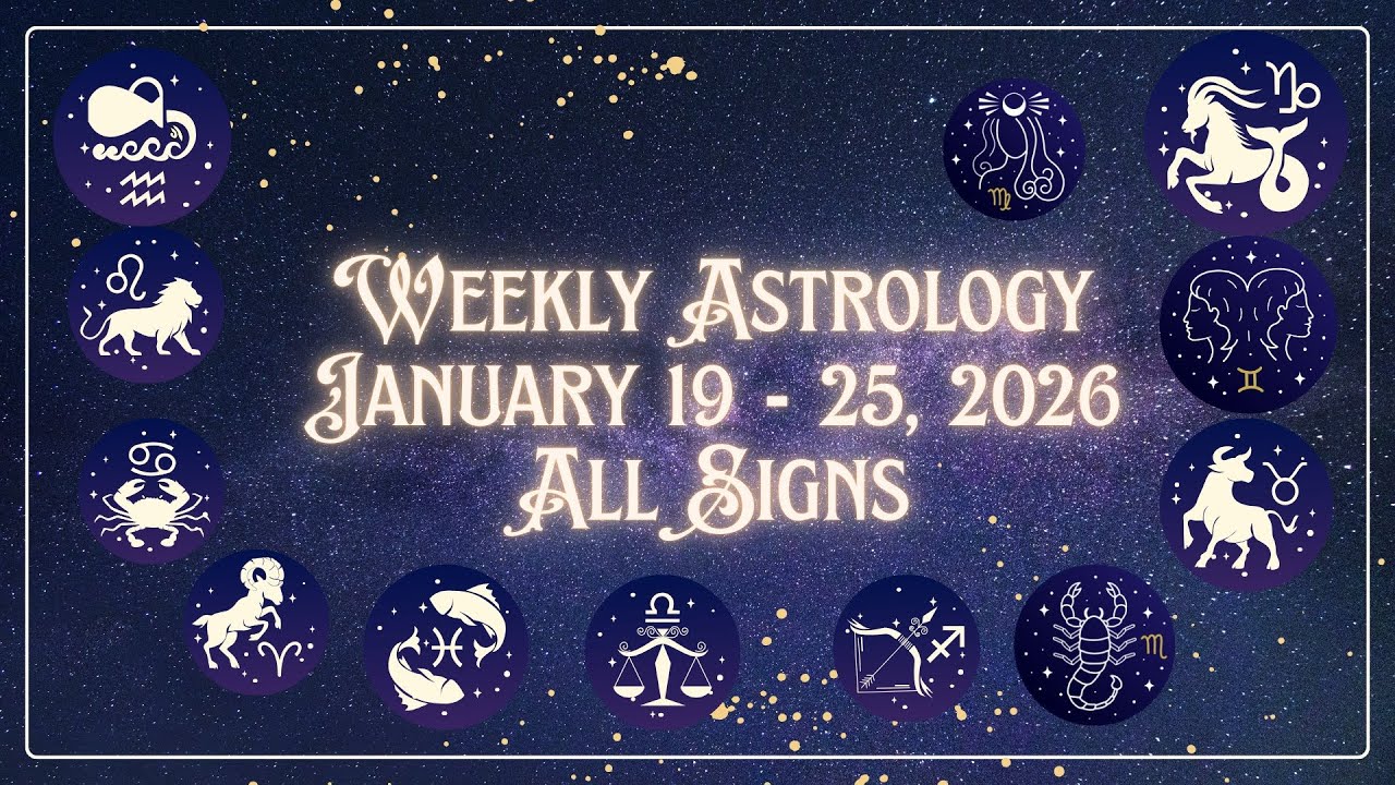 Weekly Astrology for ALL 12 Signs: January 19 - 25, 2026  #astrology #predictions