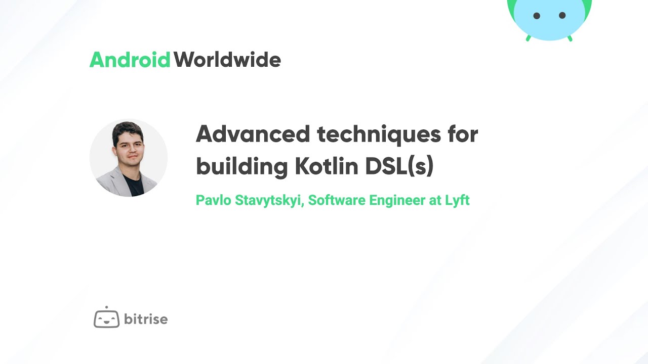 Advanced techniques for building Kotlin DSLs with Pavlo Stavytskyi