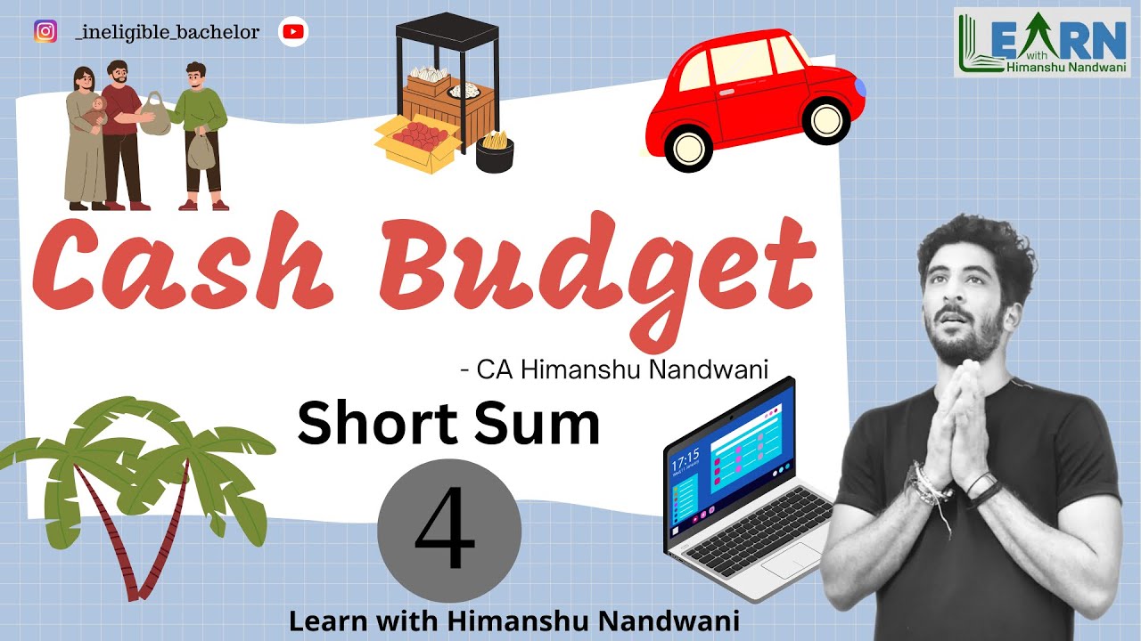 Cash Budget Short sum | Commerce students | Step by step explanation 