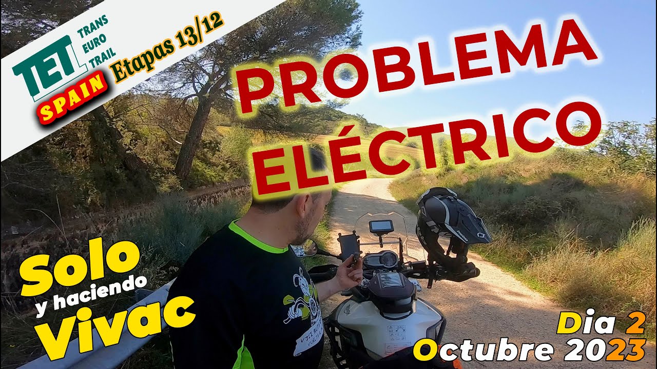 PROBLEMA ELÉCTRICO / TET Navarra / Motovlog 66 TET2023 Etapa 2