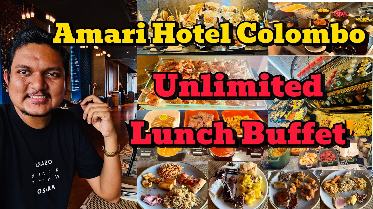 Unlimited Lunch Buffet at Amari Hotel Colombo (Winil Manik)