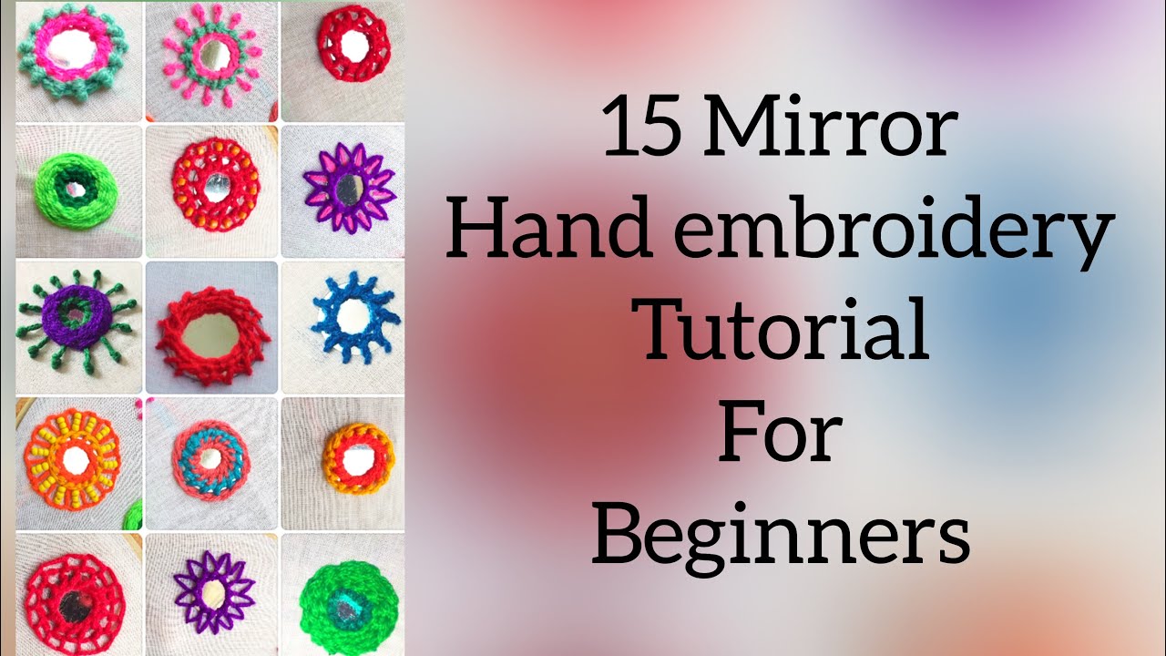 Tutorial no-226/15 Easy mirror hand embroidery tutorials for beginers | 15 mirror work| 2018