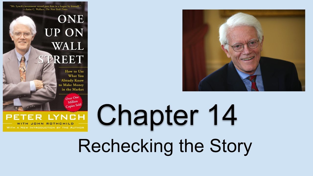 One Up on Wall Street | Chapter 14 | Rechecking the Story