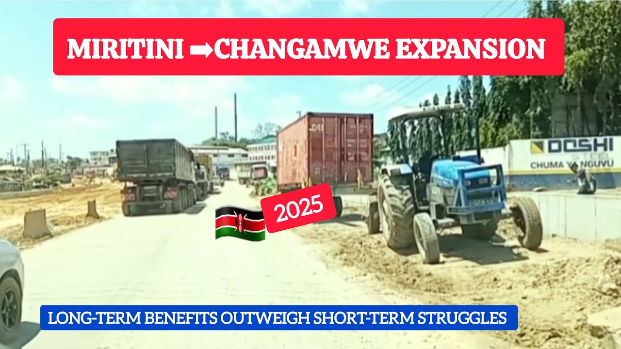 Driving Through Change: Miritini to Changamwe | Jomvu–Mariakani Highway Expansion