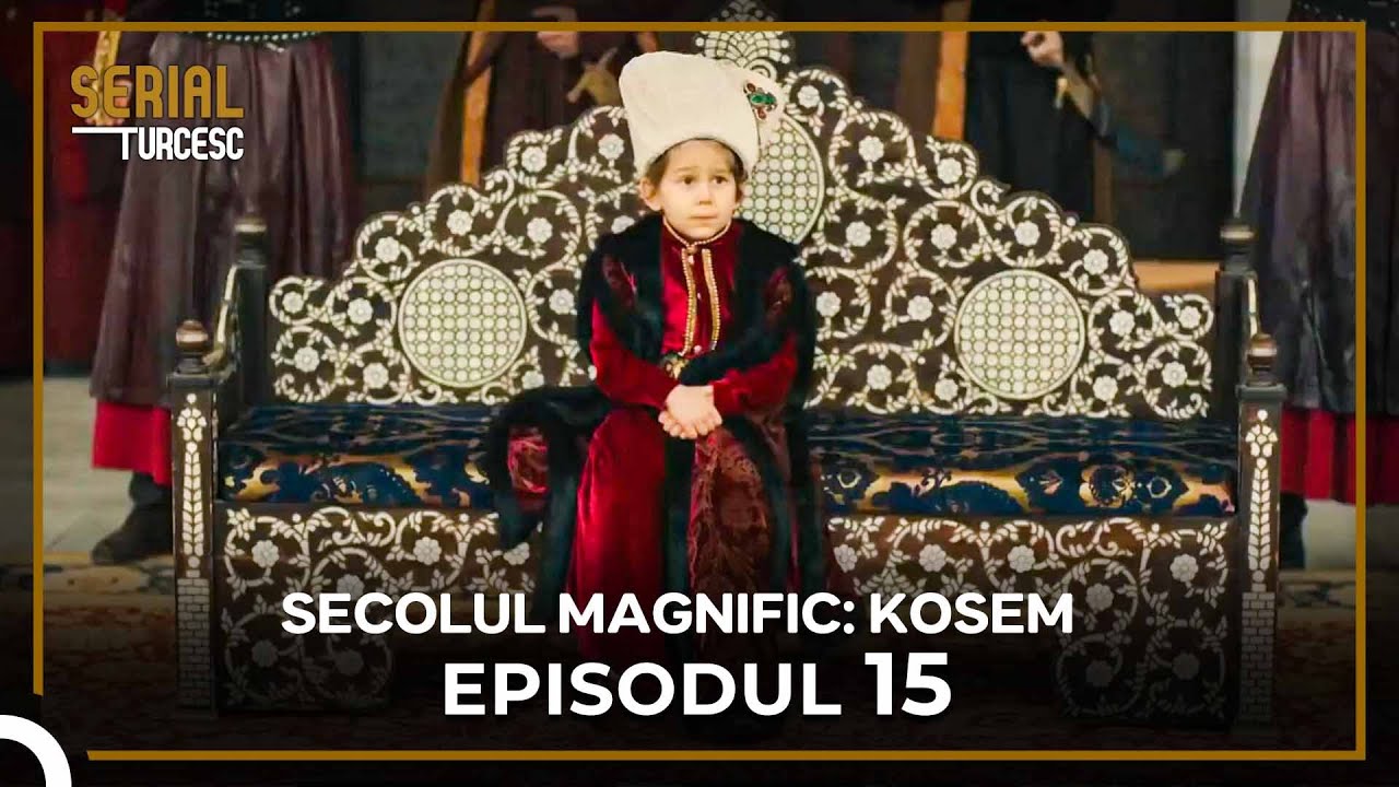 Secolul Magnific: Kosem - Episode 15