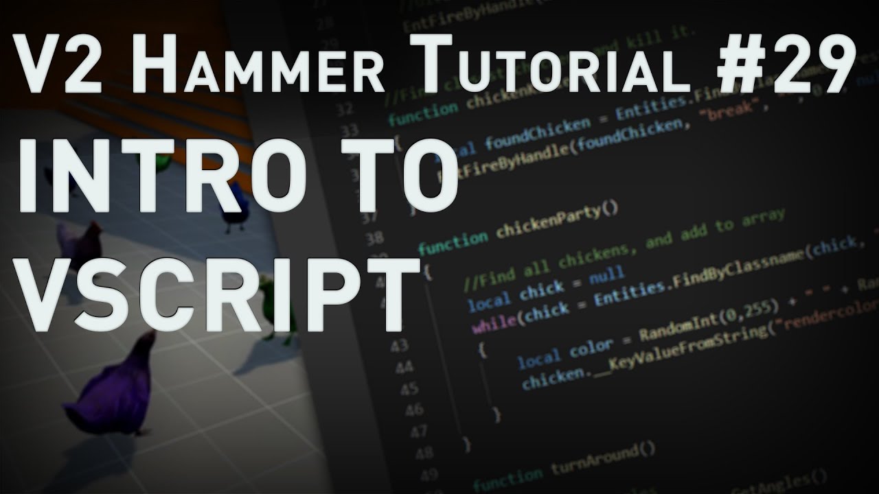 [Источник 1] Hammer Tutorial V2 Series #29 «Введение в VScripting»
