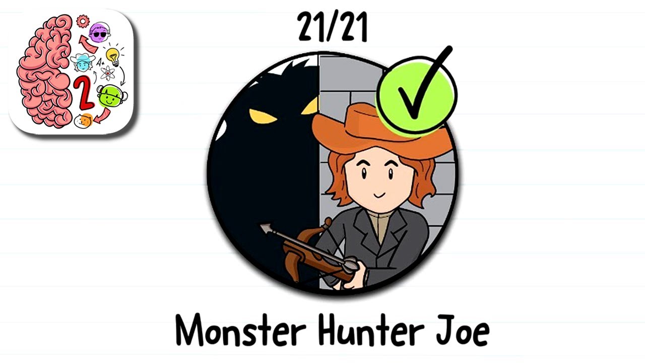 Brain Test 2 Monster Hunter Joe Walkthrough Levels 1-21