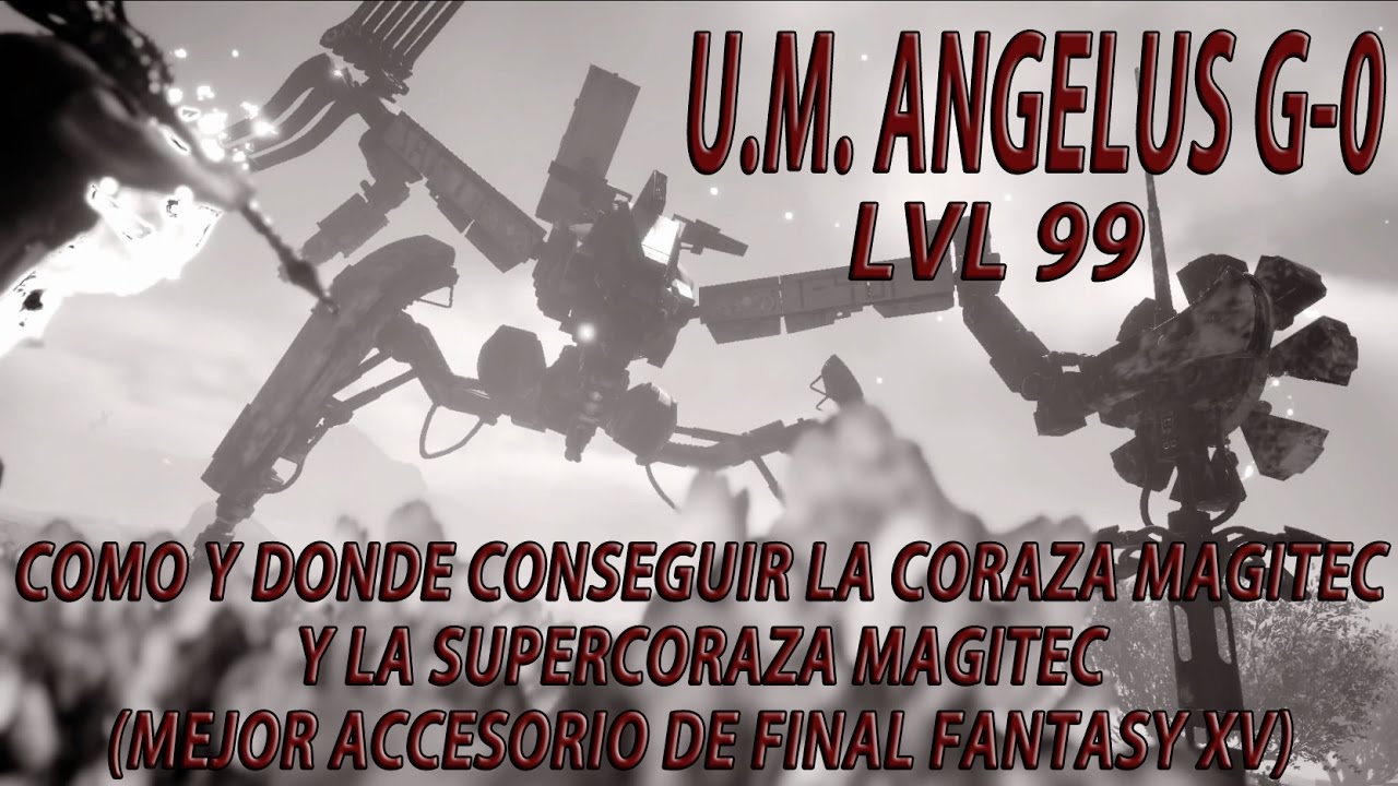 Como conseguir la coraza y la supercoraza Magitec, mejor accesorio de FINAL FANTASY XV