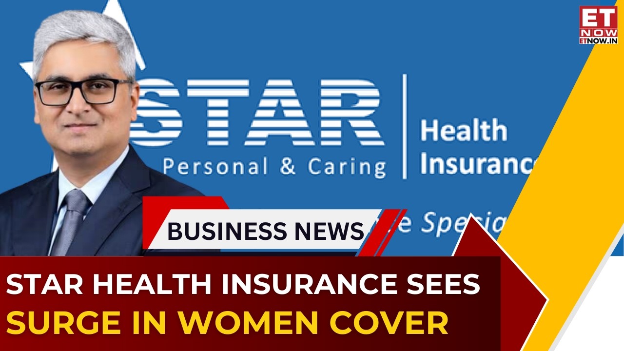 Women Buying More Health Insurance in India | Star Health CEO Reveals Big Trend | ET Now