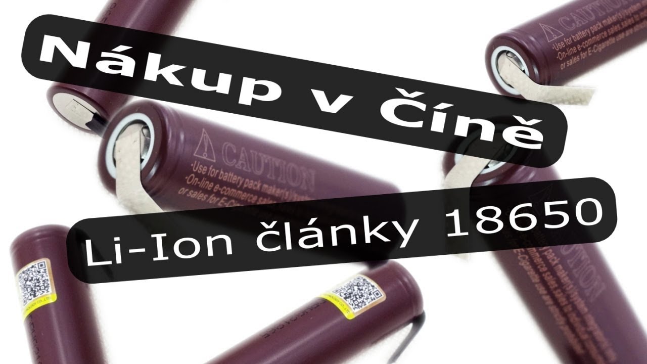 Nákup v číně - Li-Ion články 18650 | unboxing + test