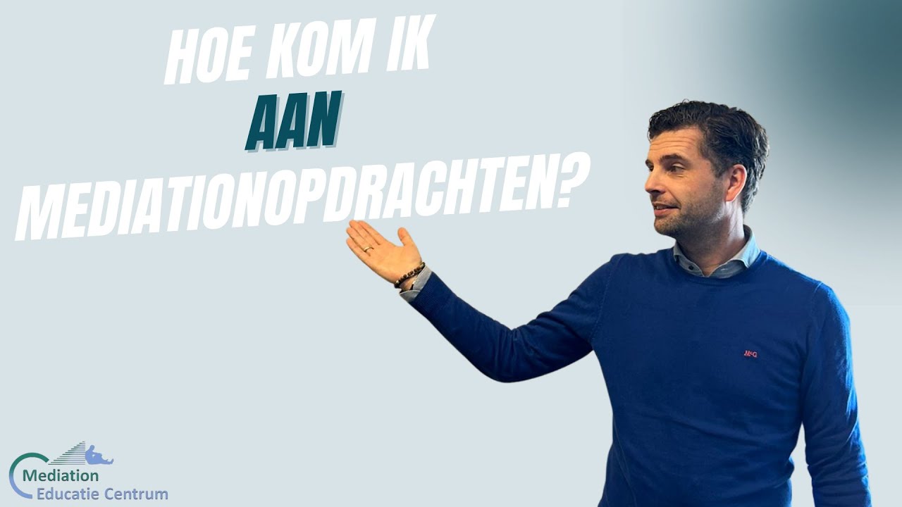 Hoe kom ik aan mediationopdrachten?