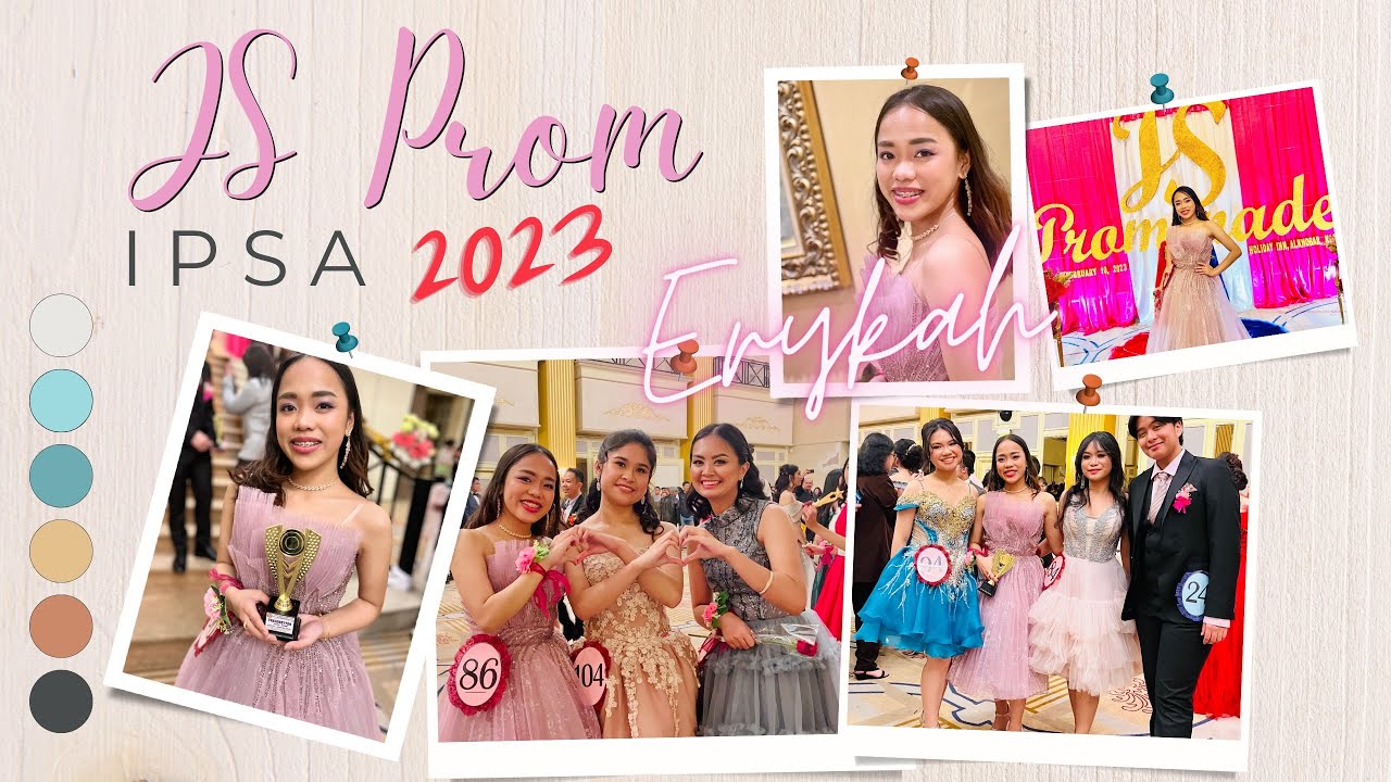 IPSA JS PROM ~ Erykah 💕