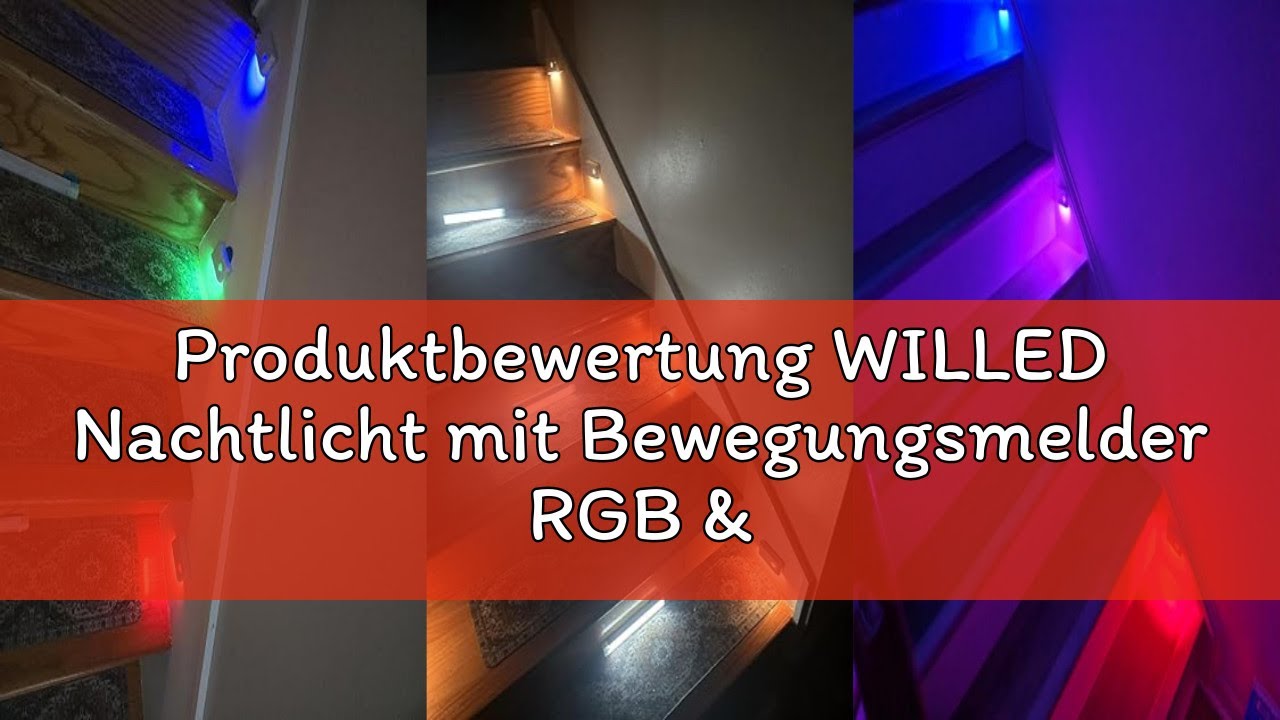 Produktbewertung WILLED Nachtlicht mit Bewegungsmelder RGB & Warmweiß, Aufladbar Treppenlicht mit Be