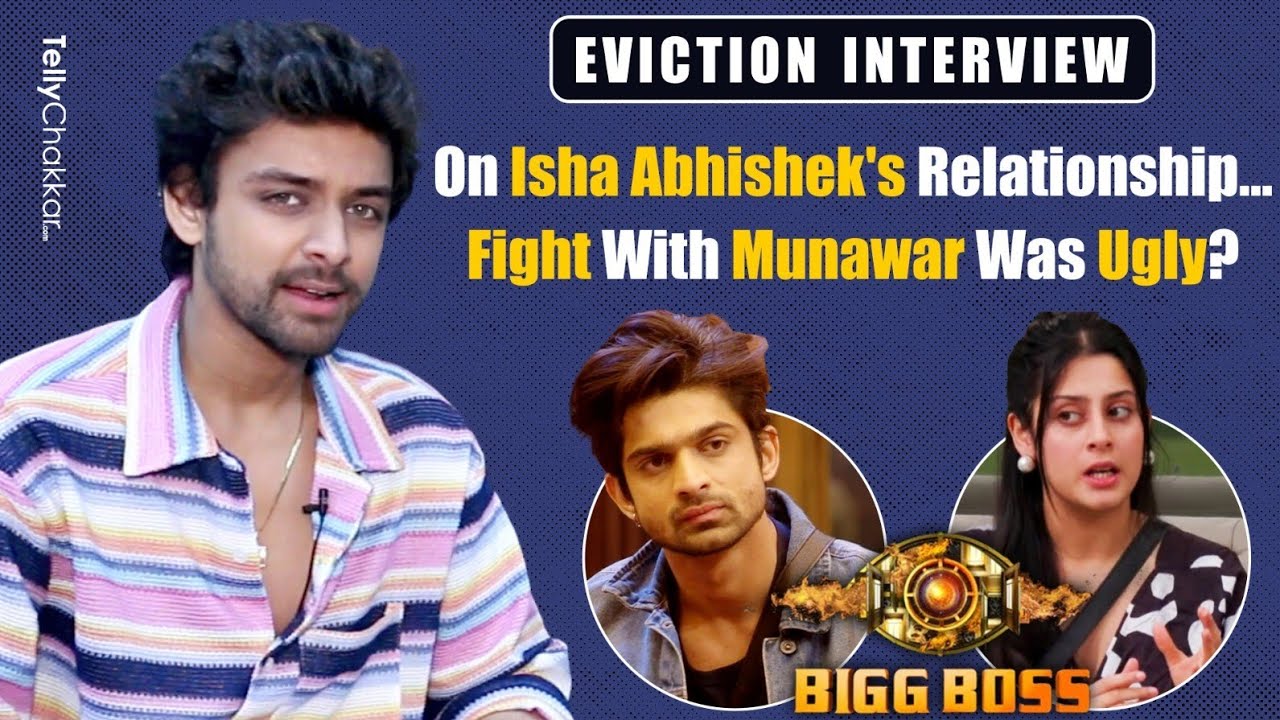 Eviction Interview: Samarth Ne Isha Abhishek Ke Rishte, Munawar Se Fight Par Diya Shocking Reaction 
