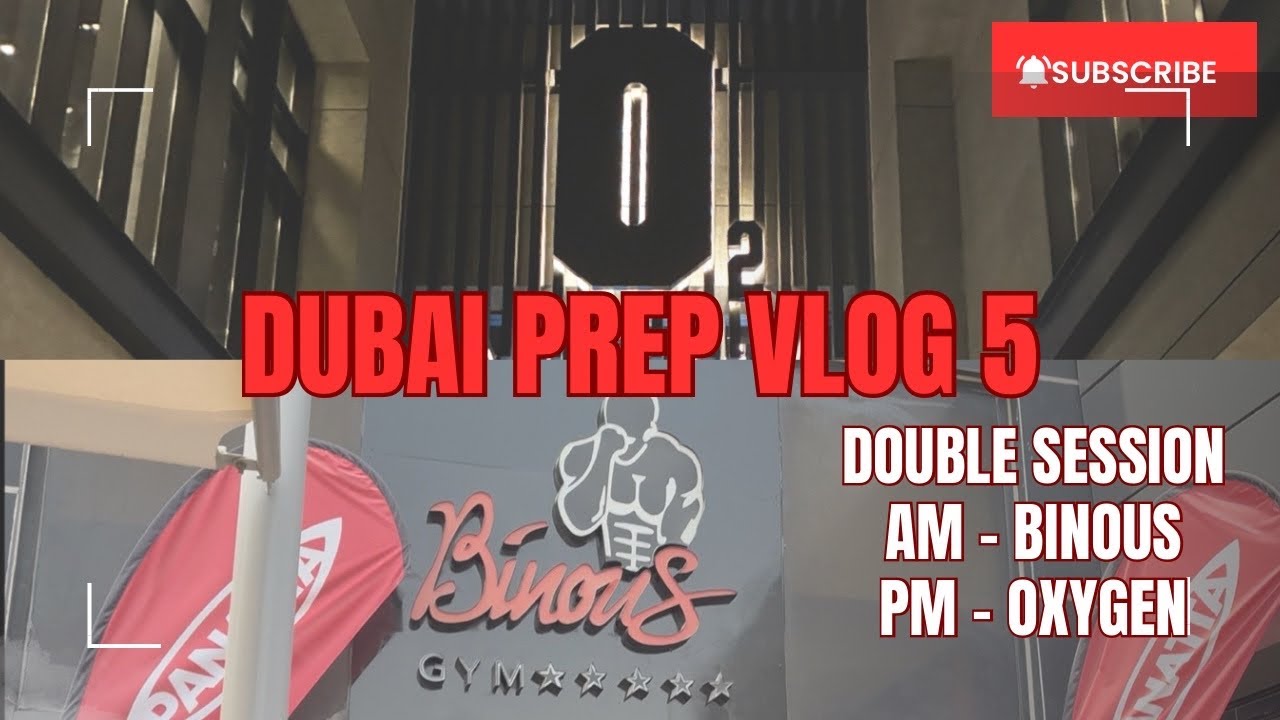 Dubai Prep Vlog 5: Double training 