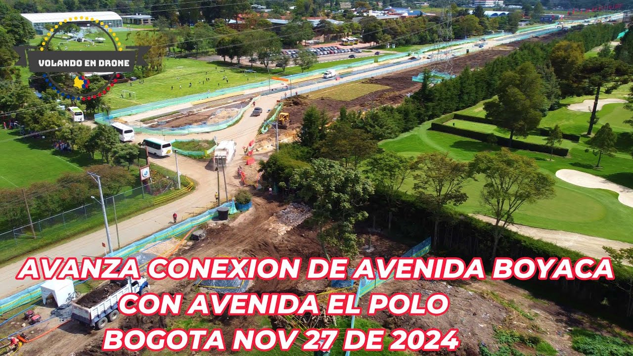 VOLANDO EN DRONE 4K -AVANZA CONEXION AV  BOYACA CON AV EL POLO   BOGOTA NOV 27 DE 2024