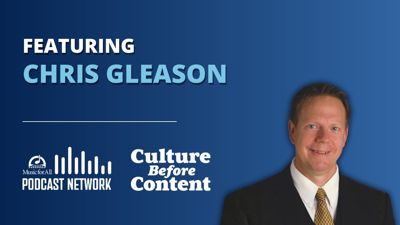 Chris Gleason | Culture Before Content Ep. 80