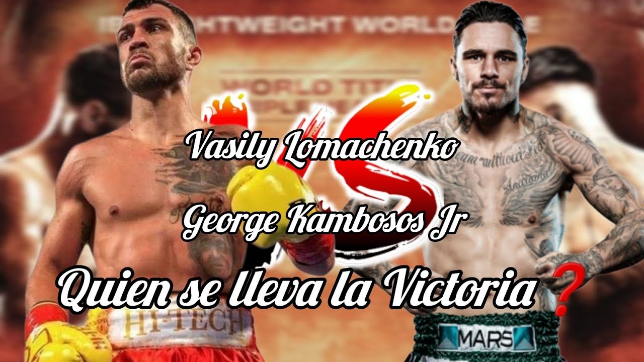 Predicci&oacute;n:Vasily Lomachenko vs George Kambosos Jr🥊❗️ Quien se lleva la Victoria❓️
