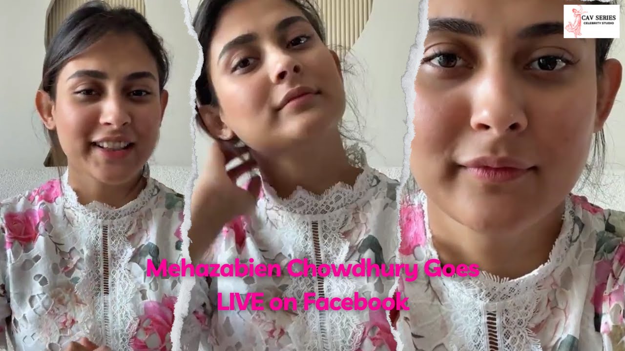 Mehazabien Chowdhury Goes LIVE on Facebook: Exclusive Behind-the-Scenes Moments You Can't Miss!