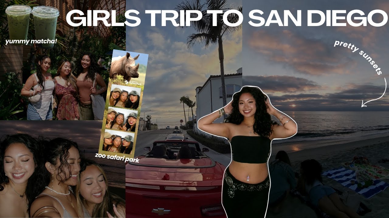 Girls Trip to San Diego, CA