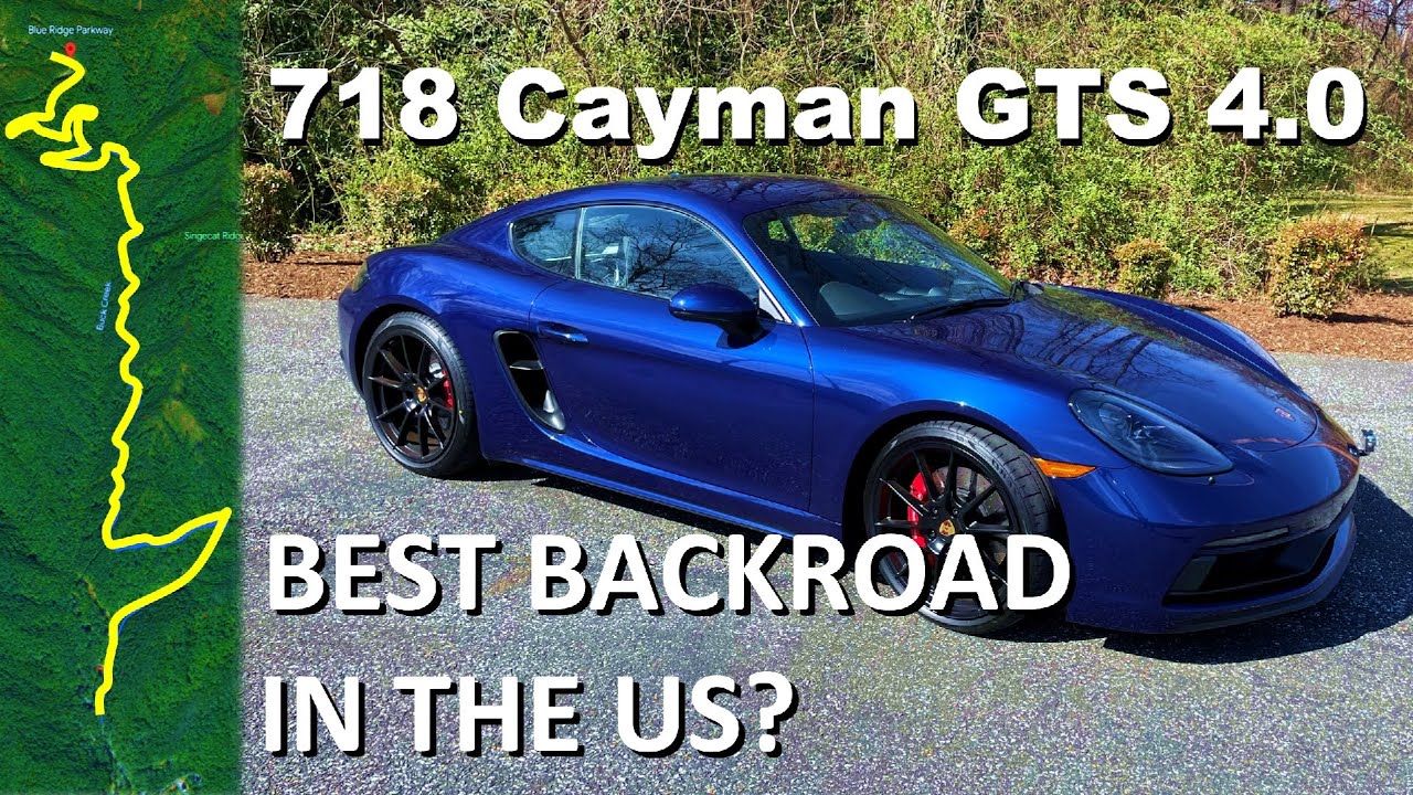 Porsche 718 GTS 4.0 - Best Backroad In America?