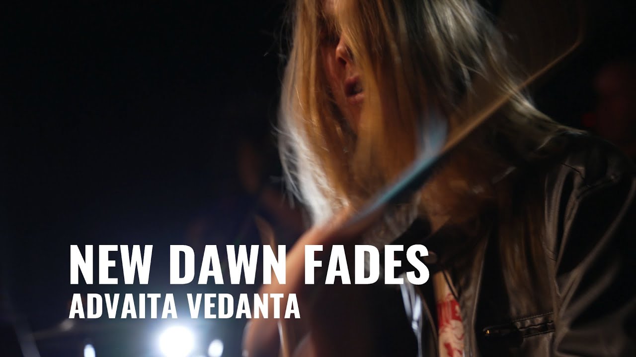 New Dawn Fades - Advaita Vedanta | Live bij Djammen