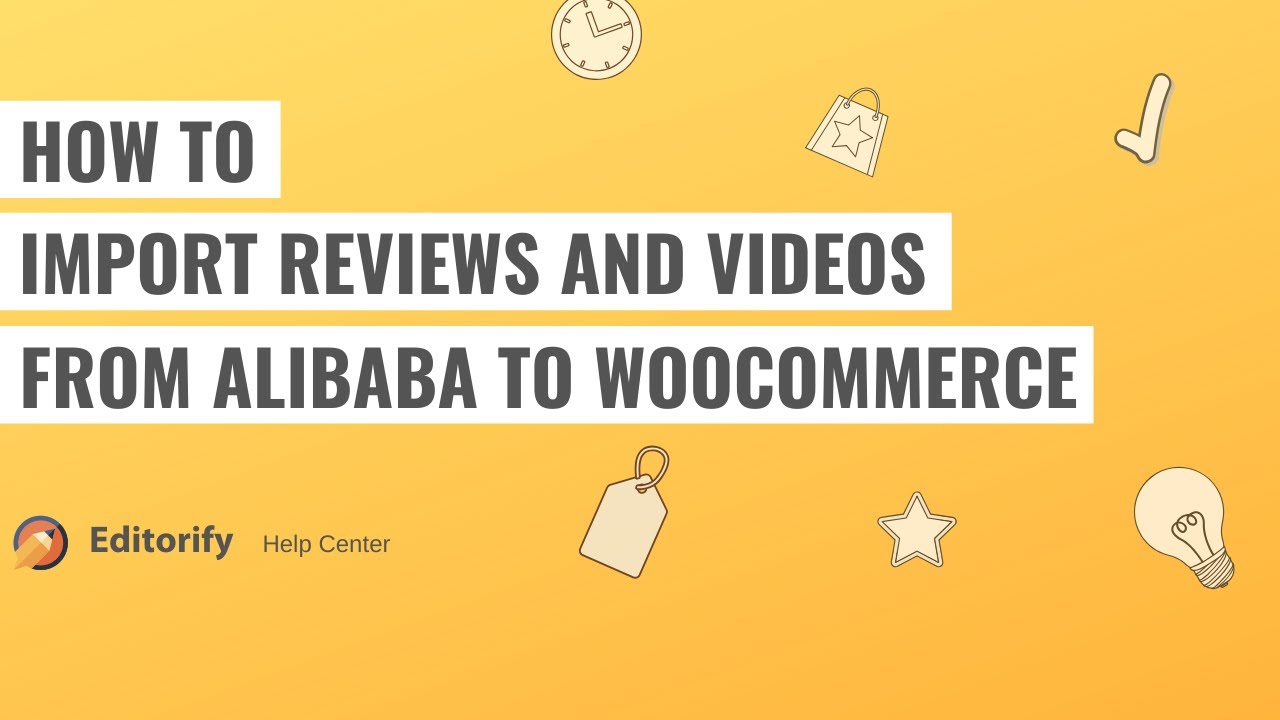 How to import Alibaba reviews and videos to WooCommerce