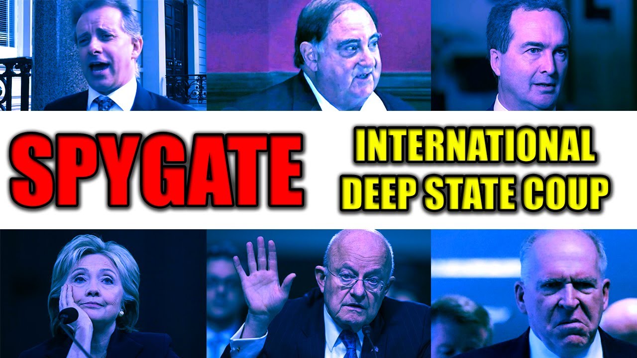 SPYGATE: International Deep State Coup - DOCUMENTARY