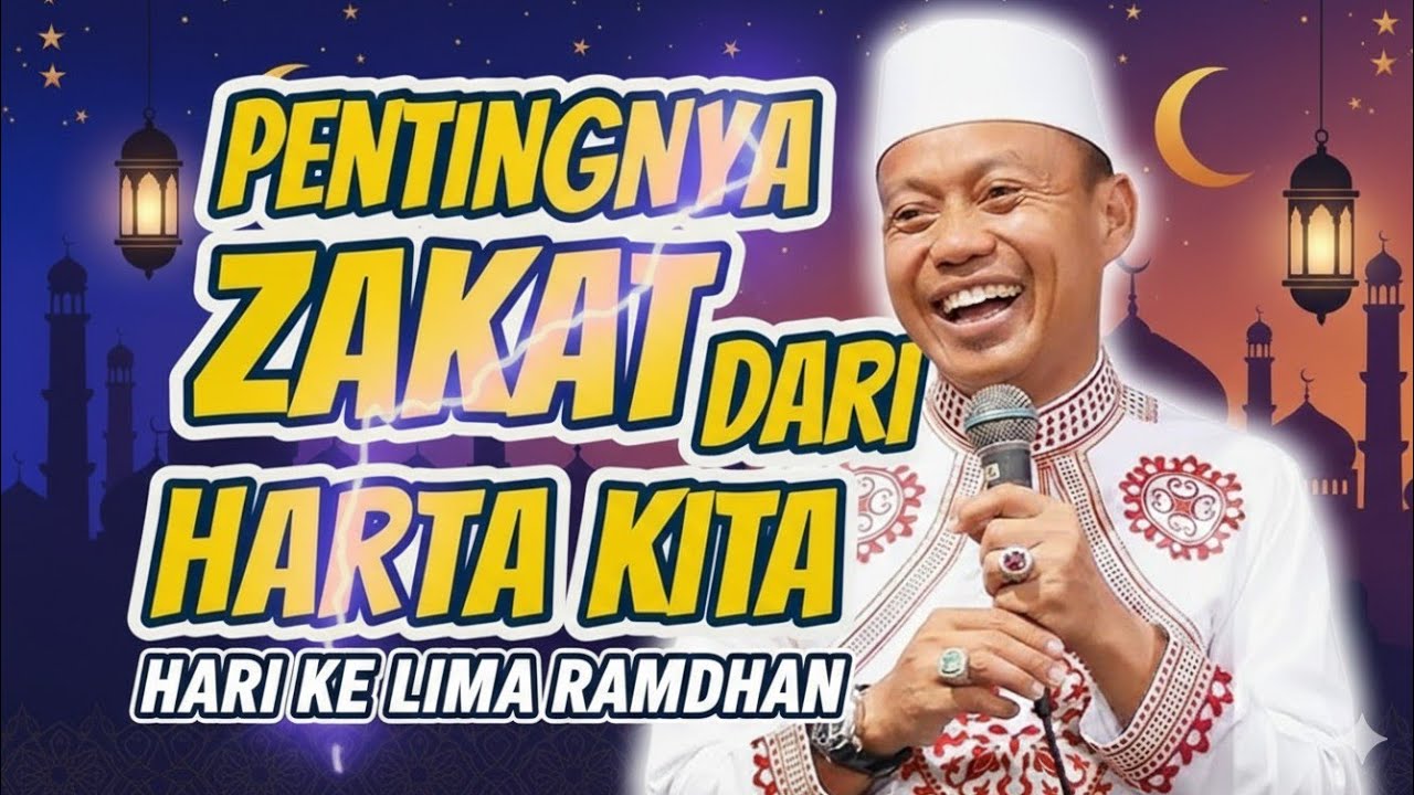 PENTINGNYA ZAKAT HARTA YANG KITA MILIKI - KAJIAN USTADZ DAS'AD LATIF BULAN RAMADHAN 