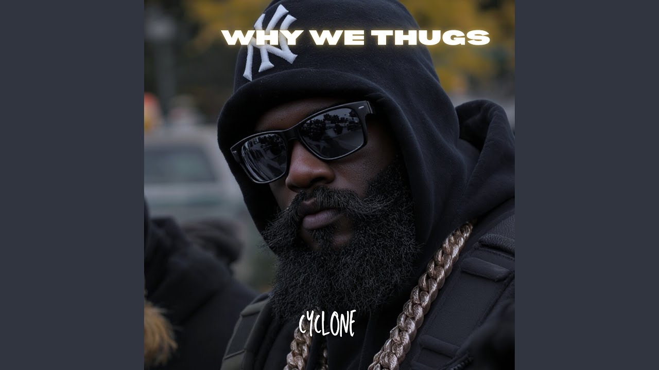WHY WE THUGS