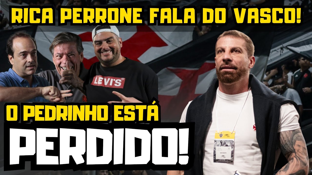 VERGONHA: RICA PERRONE FALA DO VASCO E DO PEDRINHO! PASSOU PANO OUTRA VEZ! #vasco #noticiasdovasco