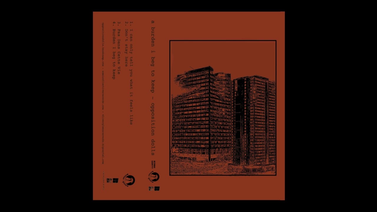 opposition dolls - a burden i beg to keep [2024] Full EP