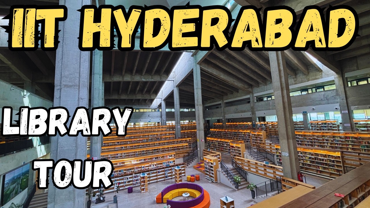 IIT Hyderabad Library Tour 2024 | IIT | JEE | Ankit Jyani | #iitjee #jee #iit