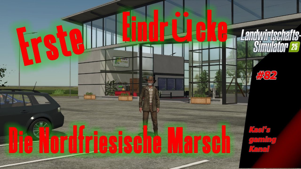 LS 25 Let's play #82 NF Marsch Erstmal ankommen und dann Langsam loslegen.