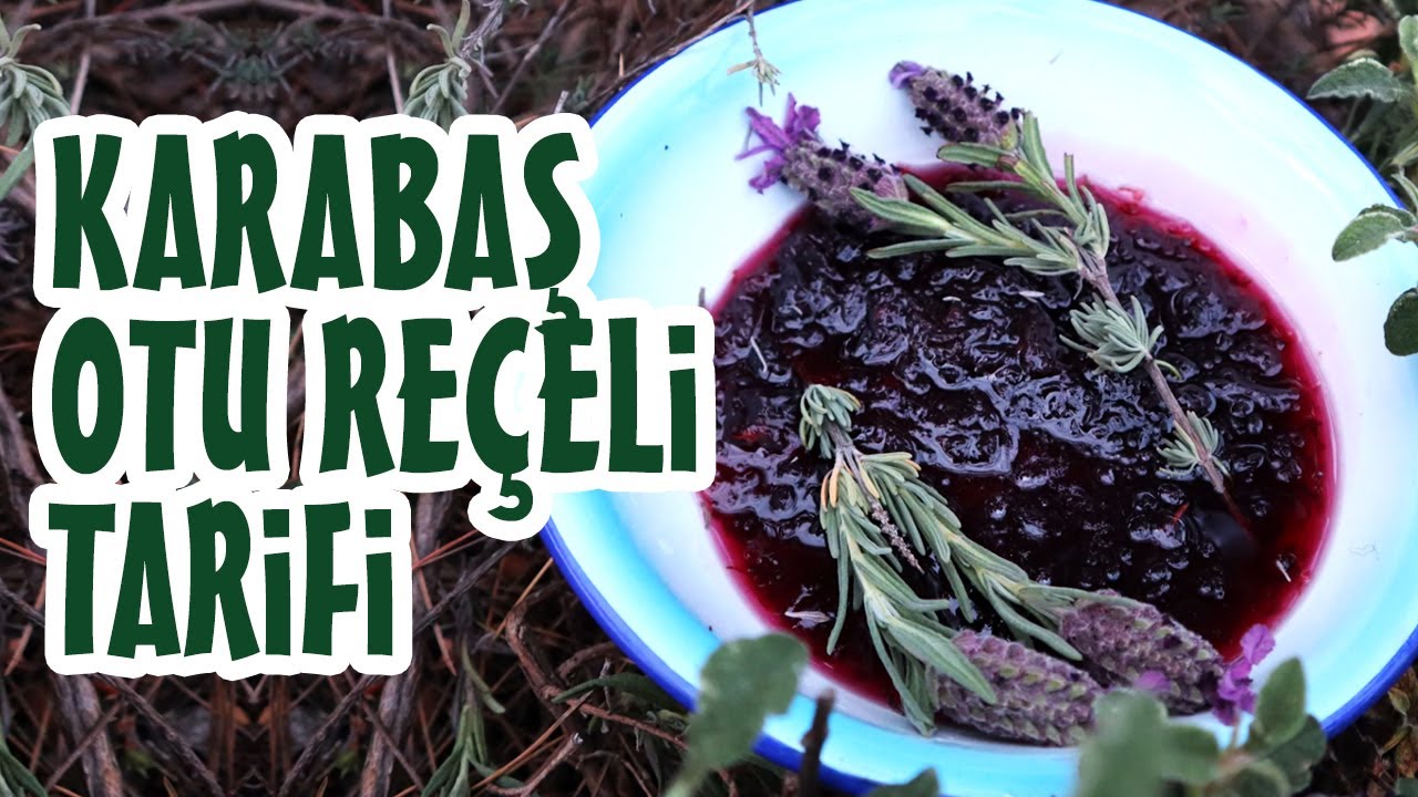 Karabaş Otu Reçeli Tarifi | Latmos Mutfak - Yemek Tarifleri