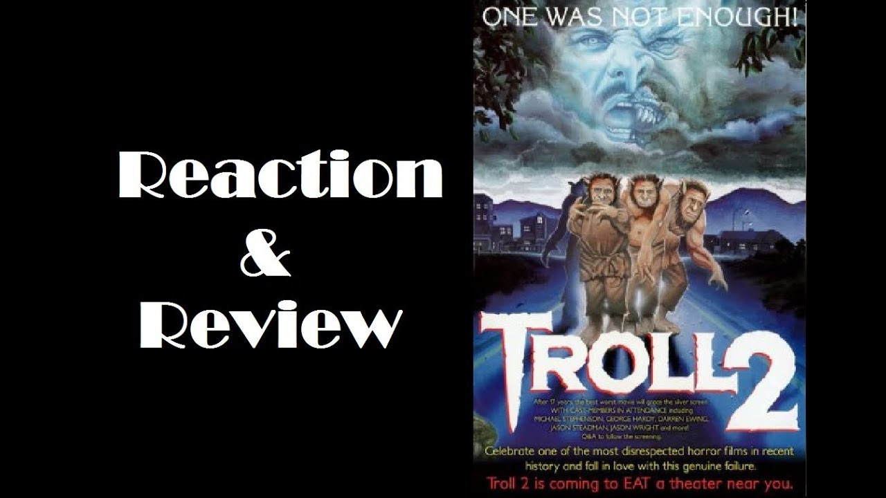 "Troll 2" Reaction & Review