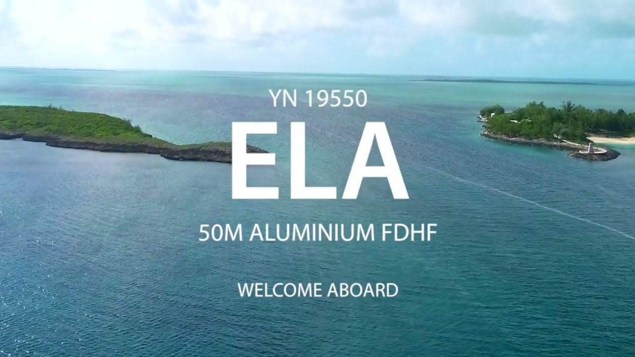 ELA 50-metre FDHF all-aluminium: walkthrough